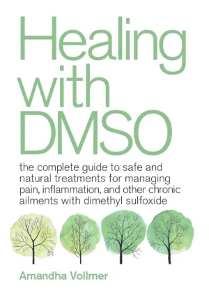Healing With DMSO - Amandha Dawn Vollmer 